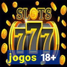 jogos 18+